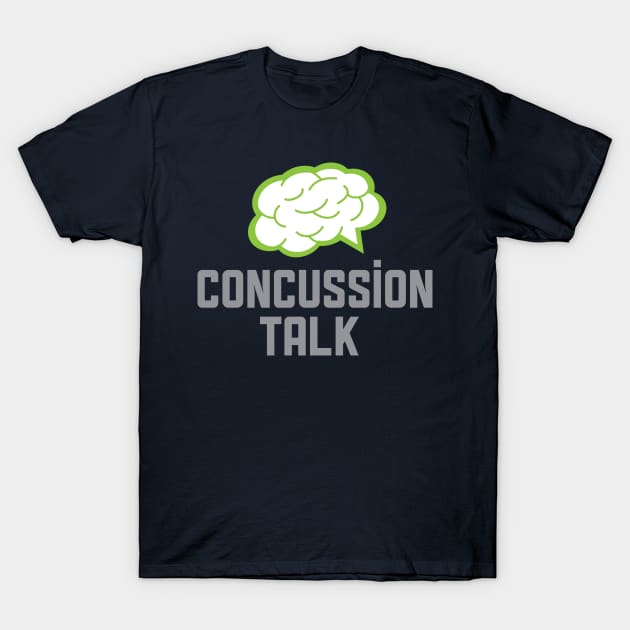 Concussion Talk T-Shirt by Concussion Talk